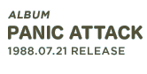 Album「PANIC ATTACK」
